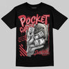 Jordan 4 “Sierra Red" DopeSkill T-Shirt Pocket Change Graphic Streetwear - Black