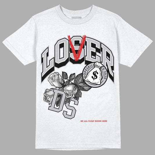 Jordan 13 “Wolf Grey” DopeSkill T-Shirt Loser Lover Graphic Streetwear - White