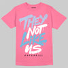 Jordan 3 GS “Cobalt Bliss” DopeSkill T-Shirt They Not Like Us Graphic Streetwear  - Safety Pink