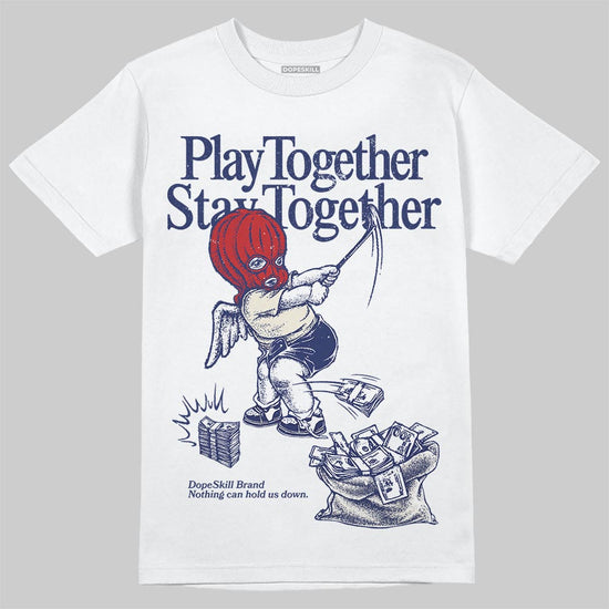 Jordan 11 “Rare Air” DopeSkill T-Shirt Play together, Stay together Graphic Streetwear - White 