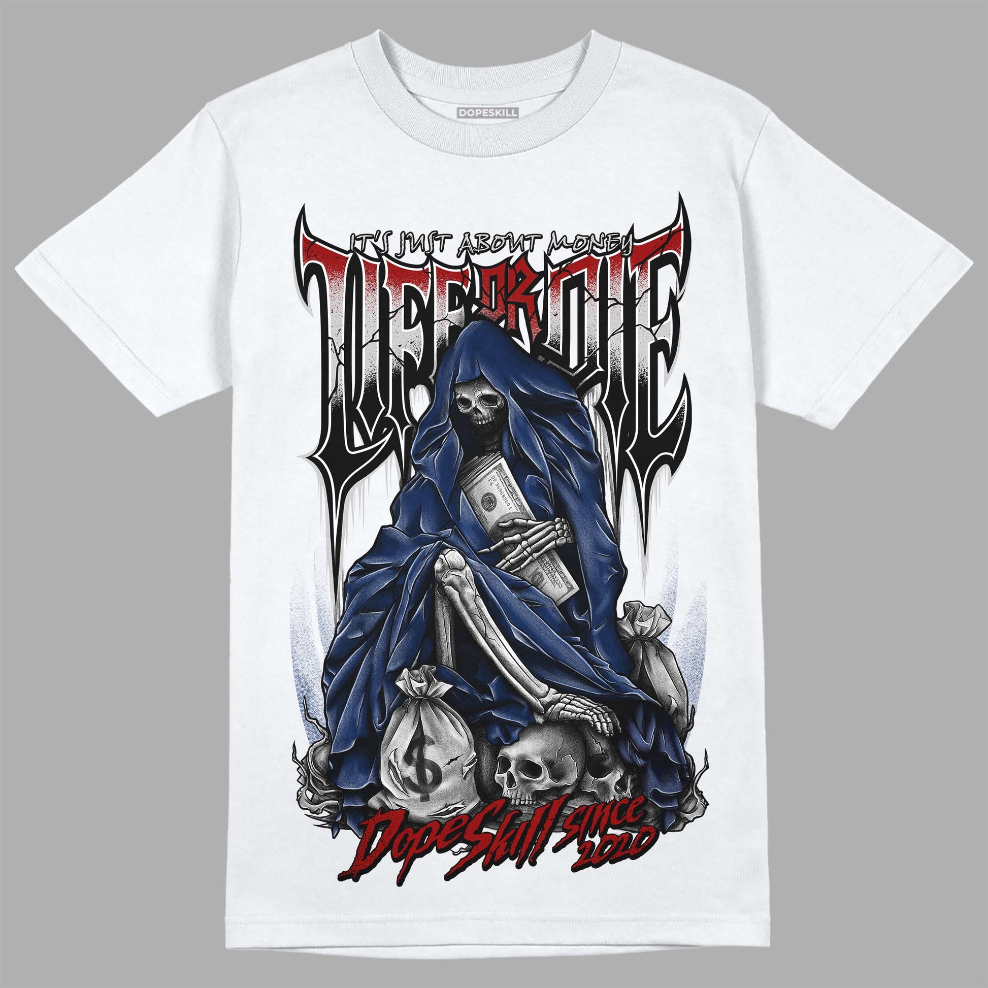 Jordan 13 Retro French Blue DopeSkill T-Shirt Life or Die Graphic Streetwear