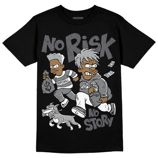 Jordan 4 SE ‘Paris Olympics’ DopeSkill T-Shirt No Risk No Story Graphic Streetwear - Black