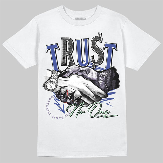 Jordan 1 Retro Low OG Zion Williamson Voodoo Alternate DopeSkill T-Shirt Trust No One Graphic Streetwear - White