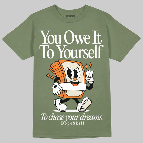 Jordan 4 Retro OG SP Undefeated (2025) DopeSkill T-Shirt Owe It To Yourself Graphic Streetwear - Military Green
