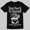Jordan 4 Retro Cave Stone DopeSkill T-Shirt Owe It To Yourself Graphic Streetwear - Black