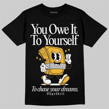 Jordan 5 'Tokyo' DopeSkill T-Shirt Owe It To Yourself Graphic Streetwear - black