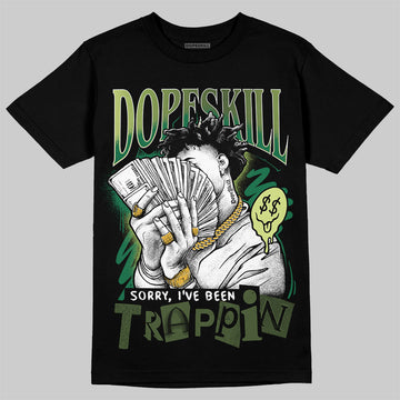 Foamposite Pro 'Pine Green' DopeSkill T-Shirt Sorry I've Been Trappin Graphic Streetwear - Black