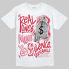 Dunk Low Valentine's Day (2026) DopeSkill T-Shirt Real Ones Move In Silence Graphic Streetwear - White