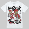Jordan 1 High OG “Ruby” DopeSkill T-Shirt No Risk No Story Graphic Streetwear - White