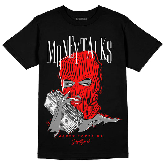 Jordan 1 Retro High OG "Satin Bred" DopeSkill T-Shirt Money Talks Graphic Streetwear - Black