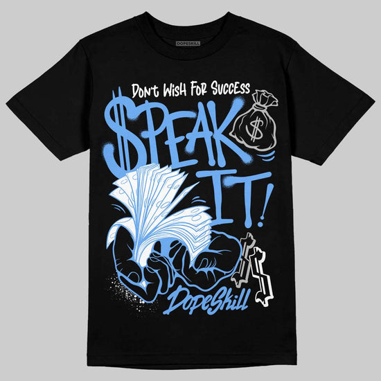 Jordan 5 Black University Blue DopeSkill T-Shirt Speak It Graphic Streetwear - Black
