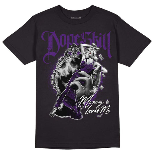 Jordan 12 “Field Purple” DopeSkill T-Shirt Money Loves Me Graphic Streetwear - Black