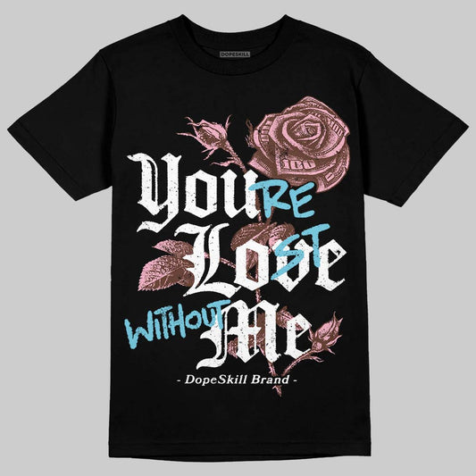 Harris Tweed x Dunk Low Denim Turquoise and Baroque Brown DopeSkill T-Shirt You’re Lost Without Me Graphic Streetwear - Black