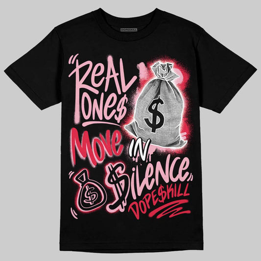 Dunk Low Valentine's Day (2026) DopeSkill T-Shirt Real Ones Move In Silence Graphic Streetwear - Black
