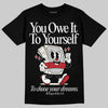 Nigel Sylvester x Jordan 1 Low OG “Nitro” DopeSkill T-Shirt Owe It To Yourself Graphic Streetwear - Black