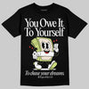 Jordan 5 “Luminous Green” DopeSkill T-Shirt Owe It To Yourself Graphic Streetwear - black