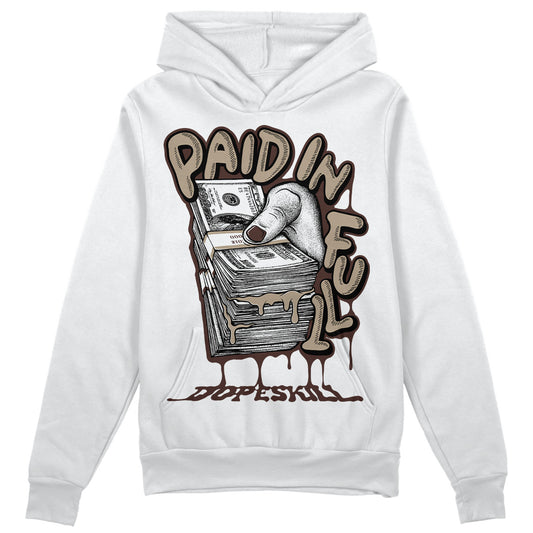 Jordan 1 High OG “Latte” DopeSkill Hoodie Sweatshirt Paid In Full Graphic Streetwear - White 