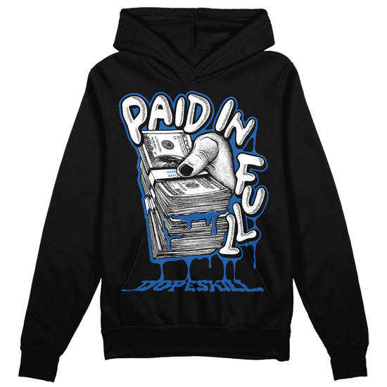 Jordan 11 Low “Space Jam” DopeSkill Hoodie Sweatshirt Paid In Full Graphic Streetwear - Black