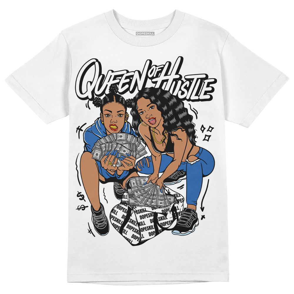 Jordan 11 Low “Space Jam” DopeSkill T-Shirt Queen Of Hustle Graphic Streetwear - White