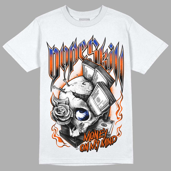 Dunk Low Futura Orange Blaze DopeSkill T-Shirt Money On My Mind Graphic Streetwear - White