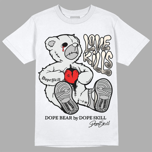 Dunk Low Cool Grey DopeSkill T-Shirt Love Kills Graphic Streetwear - White 