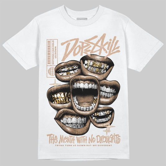 Jordan 4 Retro Cozy Girl DopeSkill T-Shirt The Mouth With No Droughts Graphic Streetwear - White