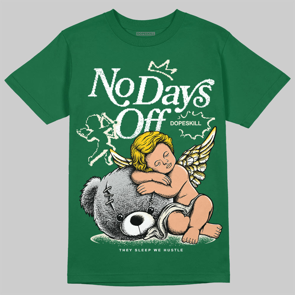 Jordan 13 GS “Pine Green” DopeSkill T-Shirt New No Days Off Graphic Streetwear - Irish Green