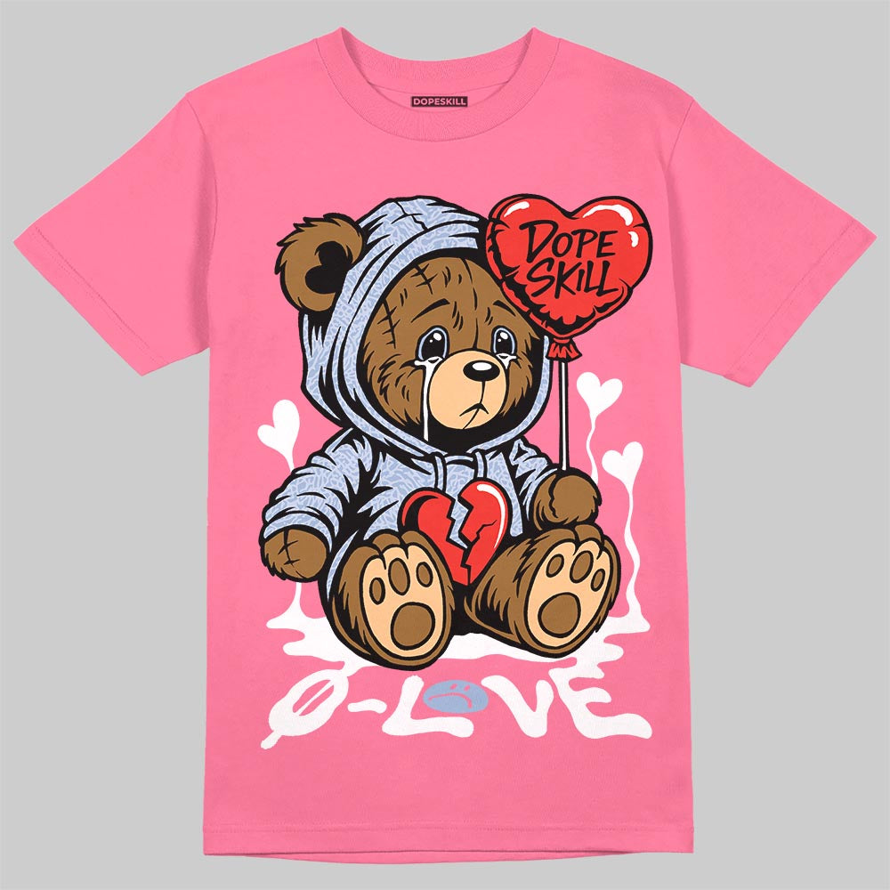 Jordan 3 GS “Cobalt Bliss” DopeSkill T-Shirt Broken Bear Graphic Streetwear - Safety Pink