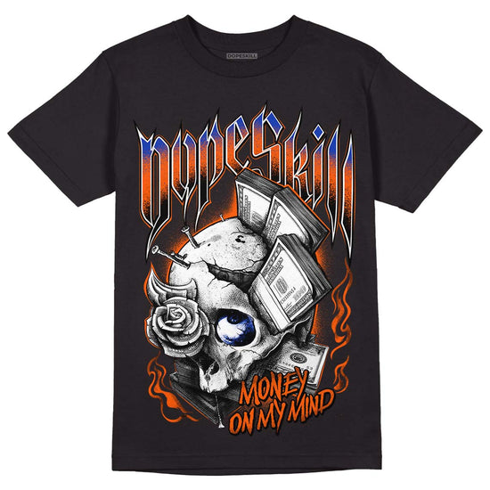 Dunk Low Futura Orange Blaze DopeSkill T-Shirt Money On My Mind Graphic Streetwear - Black