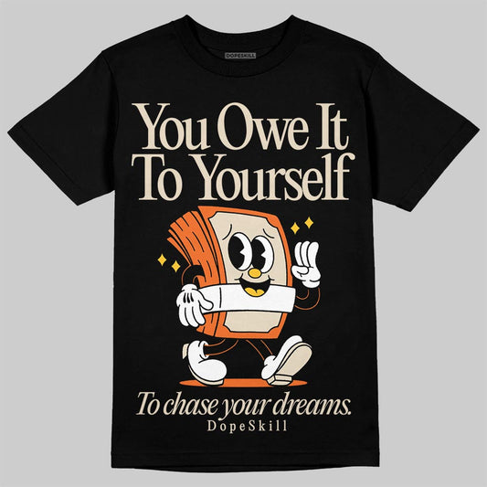 Jordan 3 “Starfish” DopeSkill T-Shirt Owe It To Yourself Graphic Streetwear - Black