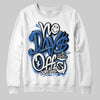 Jordan 12 “Blueberry” DopeSkill Sweatshirt No Days Off Graphic Streetwear - White