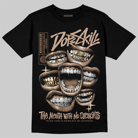 Jordan 4 Retro Cozy Girl DopeSkill T-Shirt The Mouth With No Droughts Graphic Streetwear - Black