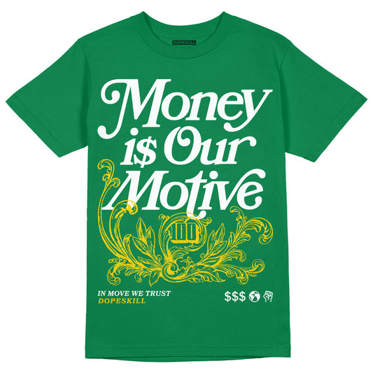 Jordan 5 “Lucky Green” DopeSkill Green T-Shirt Money Is Our Motive Typo Graphic Streetwear