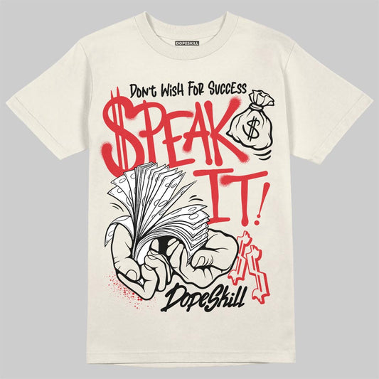 Jordan 1 Retro High OG “Sail” DopeSkill T-Shirt Speak It Graphic Streetwear