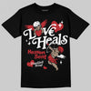 Jordan 1 Retro High OG Black Toe Reimagined DopeSkill T-Shirt New Love Heals Graphic Streetwear - Black