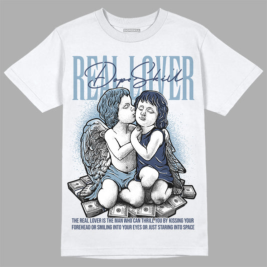 Jordan 1 Mid Diffused Blue DopeSkill T-Shirt Real Lover  Graphic Streetwear - White 