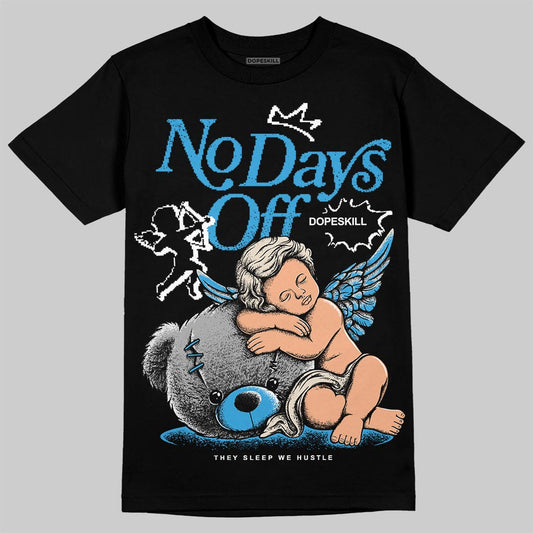 Jordan 1 High OG “UNC” Reimagined DopeSkill T-Shirt New No Days Off Graphic Streetwear - Black