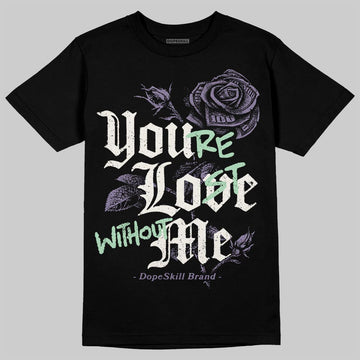 Jordan 1 Retro Low OG Zion Williamson Voodoo Alternate DopeSkill T-Shirt You’re Lost Without Me Graphic Streetwear - Black