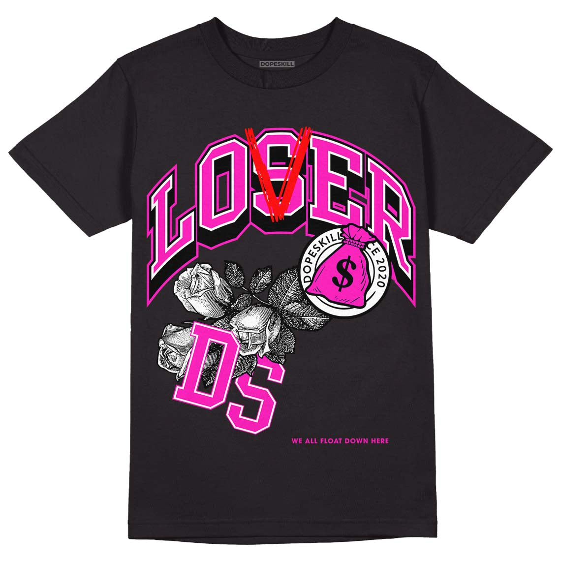 Dunk Low GS “Active Fuchsia” DopeSkill T-Shirt Loser Lover Graphic Streetwear - Black