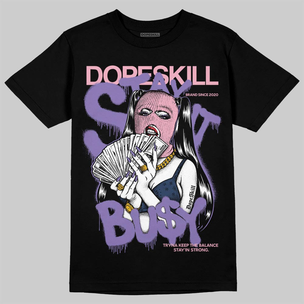 Jordan 11 "Mojave" DopeSkill T-Shirt Stay It Busy Graphic Streetwear - Black