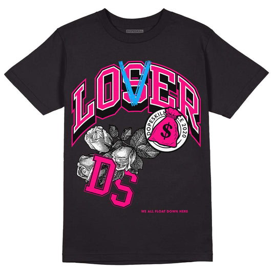 Jordan 1 Low GS “Fierce Pink” Dopeskill T-Shirt Loser Lover Graphic Streetwear - Black