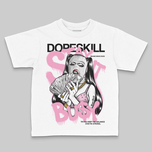 Jordan 12 GS “Pearl Pink” DopeSkill Toddler Kids T-shirt Stay It Busy Graphic Streetwear - White