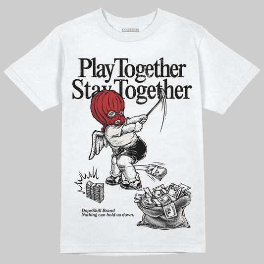 Nigel Sylvester x Jordan 1 Low OG “Nitro” DopeSkill T-Shirt Play together, Stay together Graphic Streetwear -= White