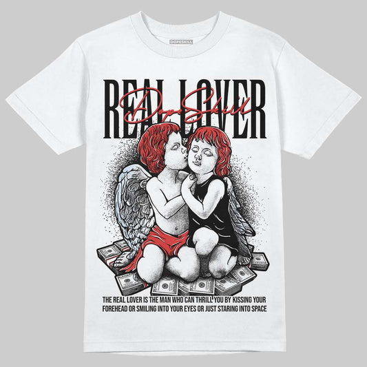 Jordan 6 “Reverse Infrared” DopeSkill T-Shirt Real Lover Graphic Streetwear - White