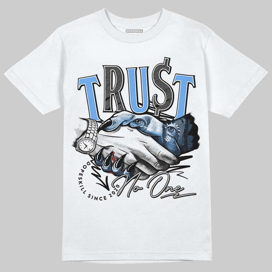 Jordan 5 Black University Blue DopeSkill T-Shirt Trust No One Graphic Streetwear - White