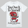 Jordan 14 Retro Ferrari (2025) DopeSkill T-Shirt Owe It To Yourself Graphic Streetwear - WHite