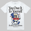 Jordan 4 “Rare Air” DopeSkill T-Shirt Owe It To Yourself Graphic Streetwear - White