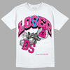 Jordan 1 Low GS “Fierce Pink” Dopeskill T-Shirt Loser Lover Graphic Streetwear - White