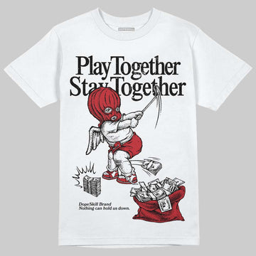 Jordan 5 Retro Fire Red Black Tongue (2025) DopeSkill T-Shirt Play together, Stay together Graphic Streetwear - White