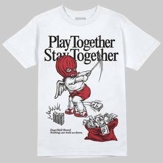 Jordan 5 Retro Fire Red Black Tongue (2025) DopeSkill T-Shirt Play together, Stay together Graphic Streetwear - White